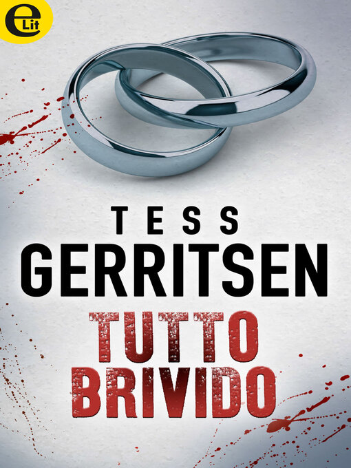 Title details for Tutto brivido by Tess Gerritsen - Available